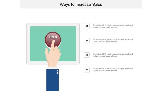 Ways To Increase Sales Ppt PowerPoint Presentation Portfolio Visuals
