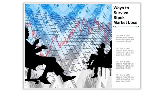 Ways To Survive Stock Market Loss Ppt PowerPoint Presentation Pictures Objects Ways To Survive Stock Market Loss Ppt PowerPoint Presentation Pictures Objects