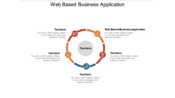Web Based Business Application Ppt PowerPoint Presentation Styles Graphics Example Cpb Pdf Web Based Business Application Ppt PowerPoint Presentation Styles Graphics Example Cpb Pdf
