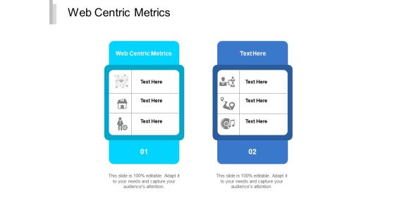 Web Centric Metrics Ppt PowerPoint Presentation Diagram Images Cpb