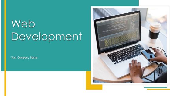 Web Development Ppt PowerPoint Presentation Complete Deck With Slides Web Development Ppt PowerPoint Presentation Complete Deck With Slides