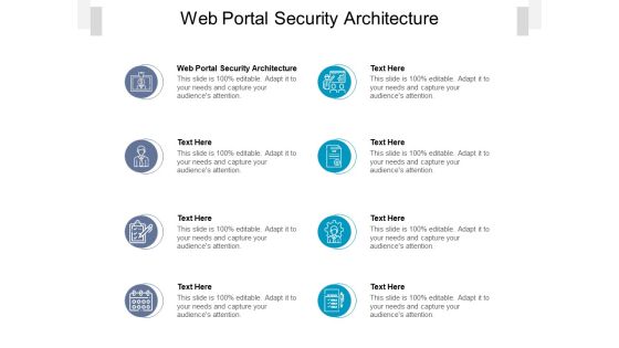 Web Portal Security Architecture Ppt PowerPoint Presentation File Vector Cpb Pdf Web Portal Security Architecture Ppt PowerPoint Presentation File Vector Cpb Pdf