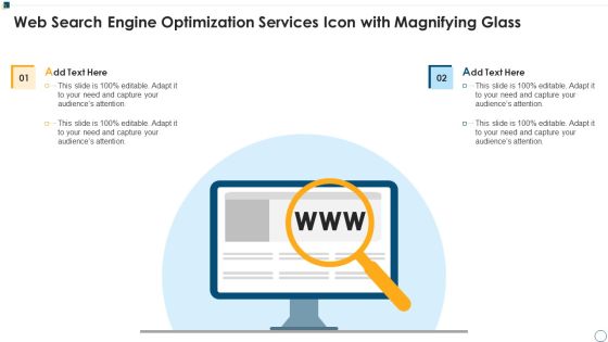 Web Search Engine Optimization Services Icon With Magnifying Glass Ppt Summary Slides PDF Web Search Engine Optimization Services Icon With Magnifying Glass Ppt Summary Slides PDF