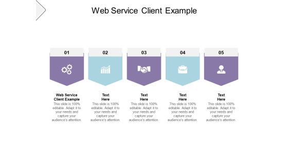 Web Service Client Example Ppt PowerPoint Presentation Slides Outline Cpb Pdf