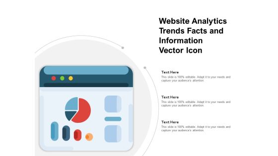 Website Analytics Trends Facts And Information Vector Icon Ppt PowerPoint Presentation Gallery Clipart PDF