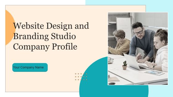 Website Design And Branding Studio Company Profile Ppt PowerPoint Presentation Complete Deck With Slides