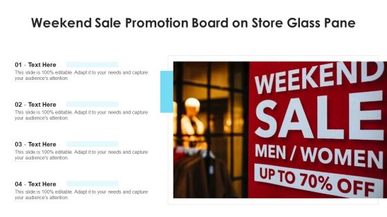 Weekend Sale Promotion Board On Store Glass Pane Ppt PowerPoint Presentation File Guidelines PDF Weekend Sale Promotion Board On Store Glass Pane Ppt PowerPoint Presentation File Guidelines PDF