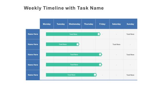 Weekly Timeline With Task Name Ppt PowerPoint Presentation Gallery Information Weekly Timeline With Task Name Ppt PowerPoint Presentation Gallery Information