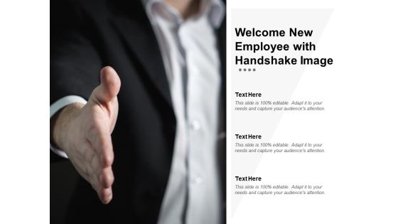 Welcome New Employee With Handshake Image Ppt PowerPoint Presentation Infographics Diagrams Welcome New Employee With Handshake Image Ppt PowerPoint Presentation Infographics Diagrams