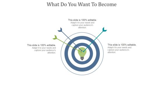 What Do You Want To Become Ppt PowerPoint Presentation Samples What Do You Want To Become Ppt PowerPoint Presentation Samples