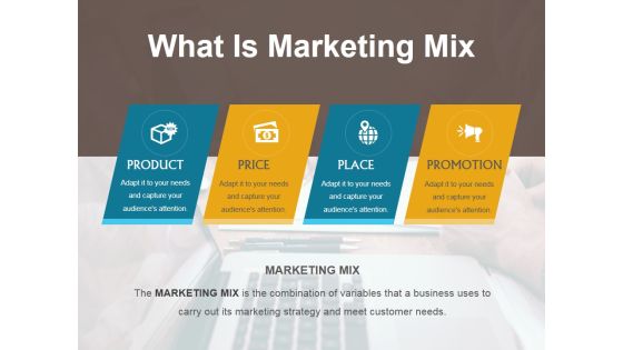 What Is Marketing Mix Ppt PowerPoint Presentation Show What Is Marketing Mix Ppt PowerPoint Presentation Show