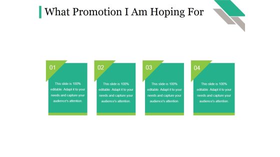 What Promotion I Am Hoping For Ppt PowerPoint Presentation Ideas Graphic Images