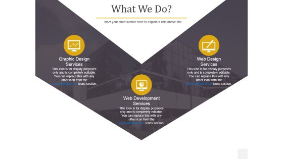 What We Do Ppt PowerPoint Presentation Gallery Outline