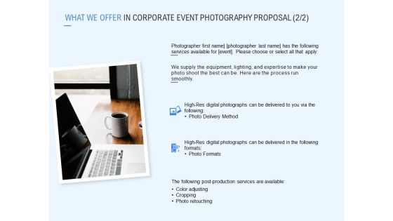 What We Offer In Corporate Event Photography Proposal Technology Ppt PowerPoint Presentation Layouts Icons What We Offer In Corporate Event Photography Proposal Technology Ppt PowerPoint Presentation Layouts Icons
