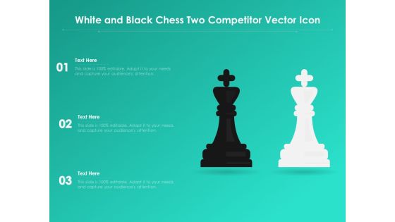 White And Black Chess Two Competitor Vector Icon Ppt PowerPoint Presentation Gallery Graphics Download PDF White And Black Chess Two Competitor Vector Icon Ppt PowerPoint Presentation Gallery Graphics Download PDF