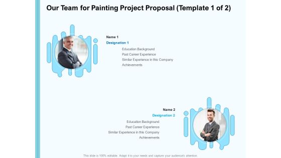 Whitewash Service Our Team For Painting Project Proposal Teamwork Ppt Slides Graphics Download PDF