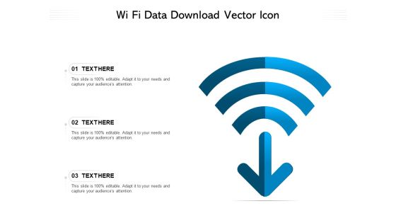 Wi Fi Data Download Vector Icon Ppt PowerPoint Presentation File Designs PDF Wi Fi Data Download Vector Icon Ppt PowerPoint Presentation File Designs PDF