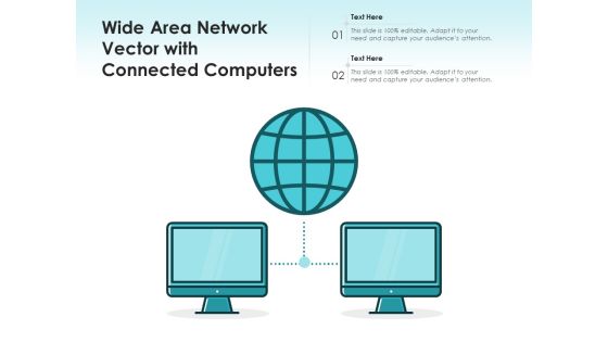 Wide Area Network Vector With Connected Computers Ppt PowerPoint Presentation Inspiration Icon PDF Wide Area Network Vector With Connected Computers Ppt PowerPoint Presentation Inspiration Icon PDF