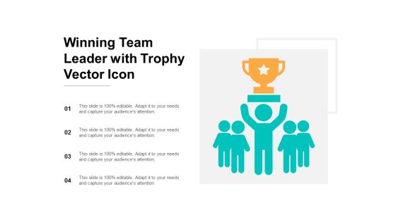 Winning Team Leader With Trophy Vector Icon Ppt PowerPoint Presentation Show Visual Aids Winning Team Leader With Trophy Vector Icon Ppt PowerPoint Presentation Show Visual Aids