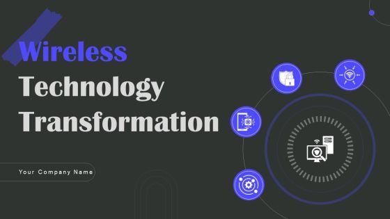 Wireless Technology Transformation Ppt PowerPoint Presentation Complete Deck With Slides Wireless Technology Transformation Ppt PowerPoint Presentation Complete Deck With Slides