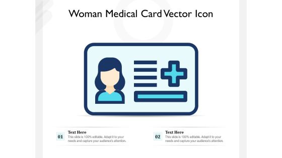 Woman Medical Card Vector Icon Ppt PowerPoint Presentation Gallery Example File PDF Woman Medical Card Vector Icon Ppt PowerPoint Presentation Gallery Example File PDF
