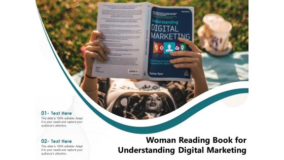 Woman Reading Book For Understanding Digital Marketing Ppt PowerPoint Presentation Inspiration Diagrams PDF Woman Reading Book For Understanding Digital Marketing Ppt PowerPoint Presentation Inspiration Diagrams PDF