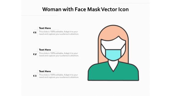 Woman With Face Mask Vector Icon Ppt PowerPoint Presentation Gallery Templates PDF Woman With Face Mask Vector Icon Ppt PowerPoint Presentation Gallery Templates PDF