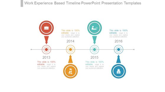 Work Experience Based Timeline Powerpoint Presentation Templates Work Experience Based Timeline Powerpoint Presentation Templates