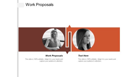 Work Proposals Ppt PowerPoint Presentation Icon Show Cpb