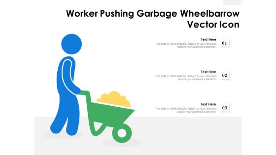 Worker Pushing Garbage Wheelbarrow Vector Icon Ppt PowerPoint Presentation Summary Slideshow PDF Worker Pushing Garbage Wheelbarrow Vector Icon Ppt PowerPoint Presentation Summary Slideshow PDF