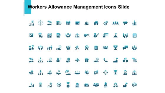 Workers Allowance Management Icons Slide Growth Ppt PowerPoint Presentation Professional Slideshow Workers Allowance Management Icons Slide Growth Ppt PowerPoint Presentation Professional Slideshow