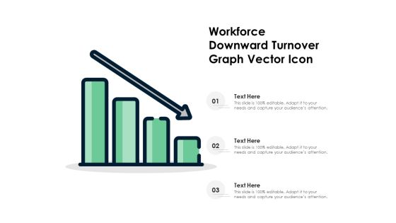 Workforce Downward Turnover Graph Vector Icon Ppt PowerPoint Presentation Icon Template PDF Workforce Downward Turnover Graph Vector Icon Ppt PowerPoint Presentation Icon Template PDF