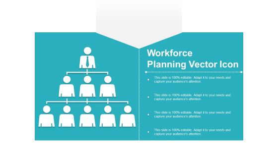 Workforce Planning Vector Icon Ppt PowerPoint Presentation Slides Backgrounds Workforce Planning Vector Icon Ppt PowerPoint Presentation Slides Backgrounds