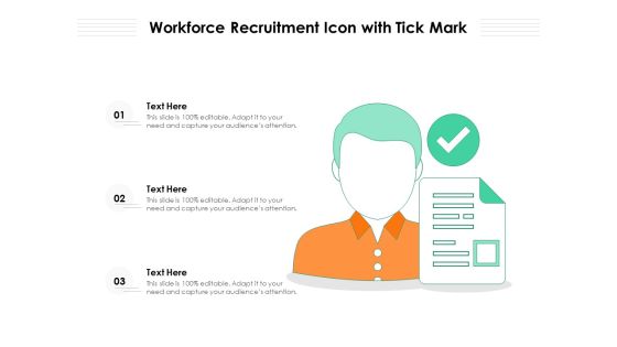 Workforce Recruitment Icon With Tick Mark Ppt PowerPoint Presentation Gallery Themes PDF Workforce Recruitment Icon With Tick Mark Ppt PowerPoint Presentation Gallery Themes PDF