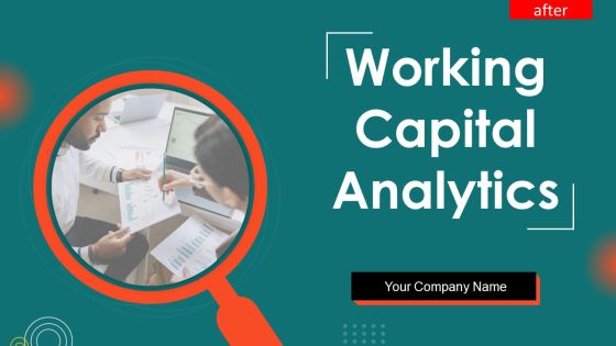 Working Capital Analytics Ppt PowerPoint Presentation Complete Deck With Slides Working Capital Analytics Ppt PowerPoint Presentation Complete Deck With Slides