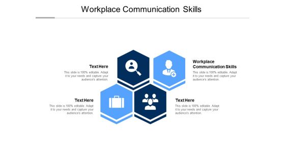 Workplace Communication Skills Ppt PowerPoint Presentation Professional Backgrounds Cpb Workplace Communication Skills Ppt PowerPoint Presentation Professional Backgrounds Cpb