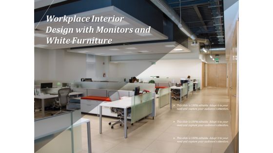 Workplace Interior Design With Monitors And White Furniture Ppt PowerPoint Presentation Icon Slide PDF
