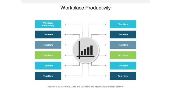 Workplace Productivity Ppt PowerPoint Presentation Show Graphics Tutorials Workplace Productivity Ppt PowerPoint Presentation Show Graphics Tutorials