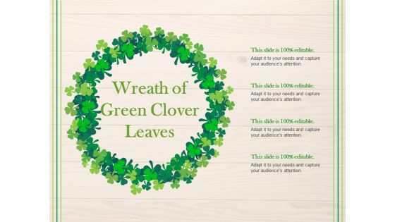 Wreath Of Green Clover Leaves Ppt PowerPoint Presentation Infographics Gallery