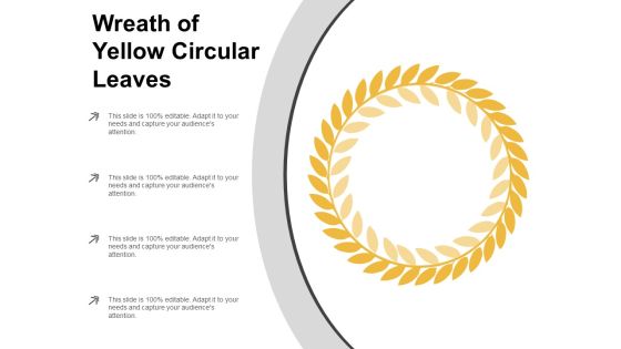 Wreath Of Yellow Circular Leaves Ppt PowerPoint Presentation Summary Slideshow