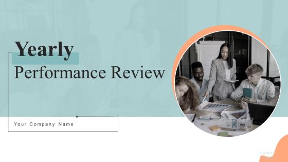 Yearly Performance Review Ppt PowerPoint Presentation Complete Deck With Slides