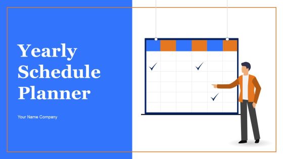 Yearly Schedule Planner Ppt PowerPoint Presentation Complete Deck With Slides