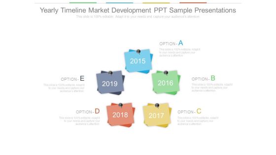 Yearly Timeline Market Development Ppt Sample Presentations