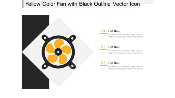 Yellow Color Fan With Black Outline Vector Icon Ppt PowerPoint Presentation Show Information PDF Yellow Color Fan With Black Outline Vector Icon Ppt PowerPoint Presentation Show Information PDF