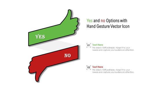 Yes And No Options With Hand Gesture Vector Icon Ppt PowerPoint Presentation Gallery Graphic Images PDF