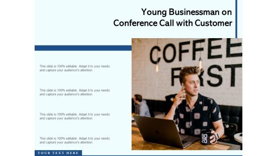 Young Businessman On Conference Call With Customer Ppt PowerPoint Presentation Infographic Template Pictures PDF Young Businessman On Conference Call With Customer Ppt PowerPoint Presentation Infographic Template Pictures PDF