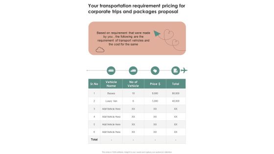 Your Transportation Requirement Pricing For Corporate Trips And Packages Proposal One Pager Sample Example Document Your Transportation Requirement Pricing For Corporate Trips And Packages Proposal One Pager Sample Example Document