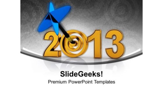 Achieve The All Target This New Year PowerPoint Templates Ppt Backgrounds For Slides 0513 Achieve The All Target This New Year PowerPoint Templates Ppt Backgrounds For Slides 0513