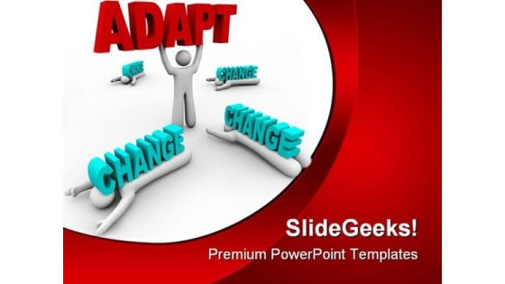 Adapt Change Business PowerPoint Backgrounds And Templates 1210 Adapt Change Business PowerPoint Backgrounds And Templates 1210