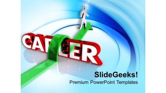 Advancement In Profession PowerPoint Templates Ppt Backgrounds For Slides 0613 Advancement In Profession PowerPoint Templates Ppt Backgrounds For Slides 0613